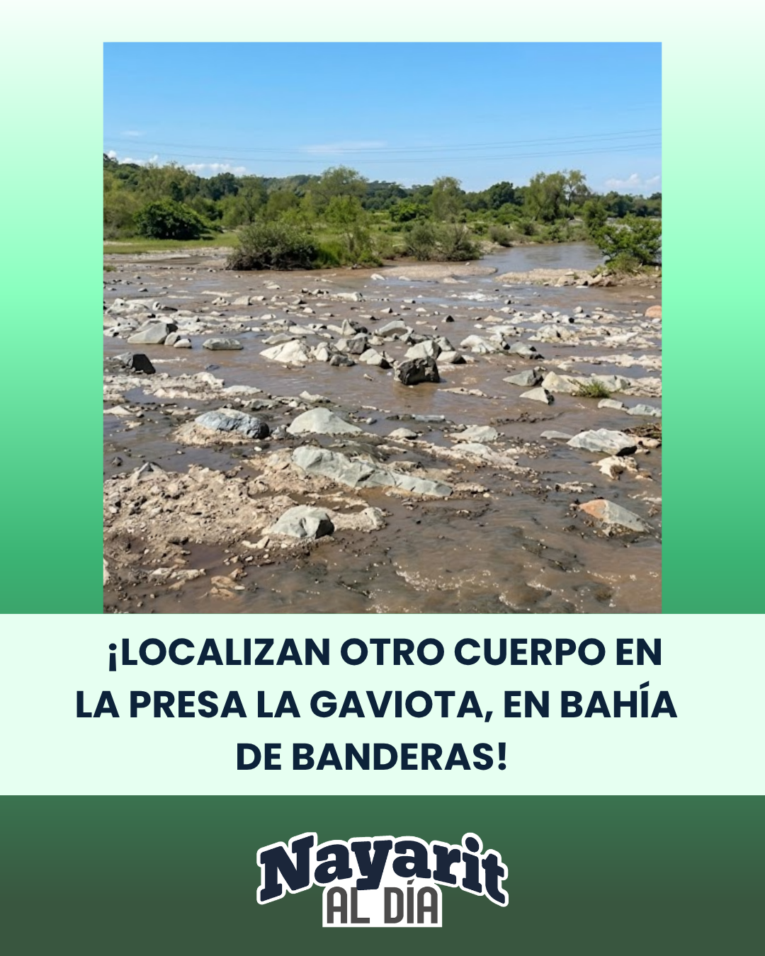 ¡LOCALIZAN OTRO CUERPO EN LA PRESA LA GAVIOTA, EN BAHÍA DE BANDERAS!