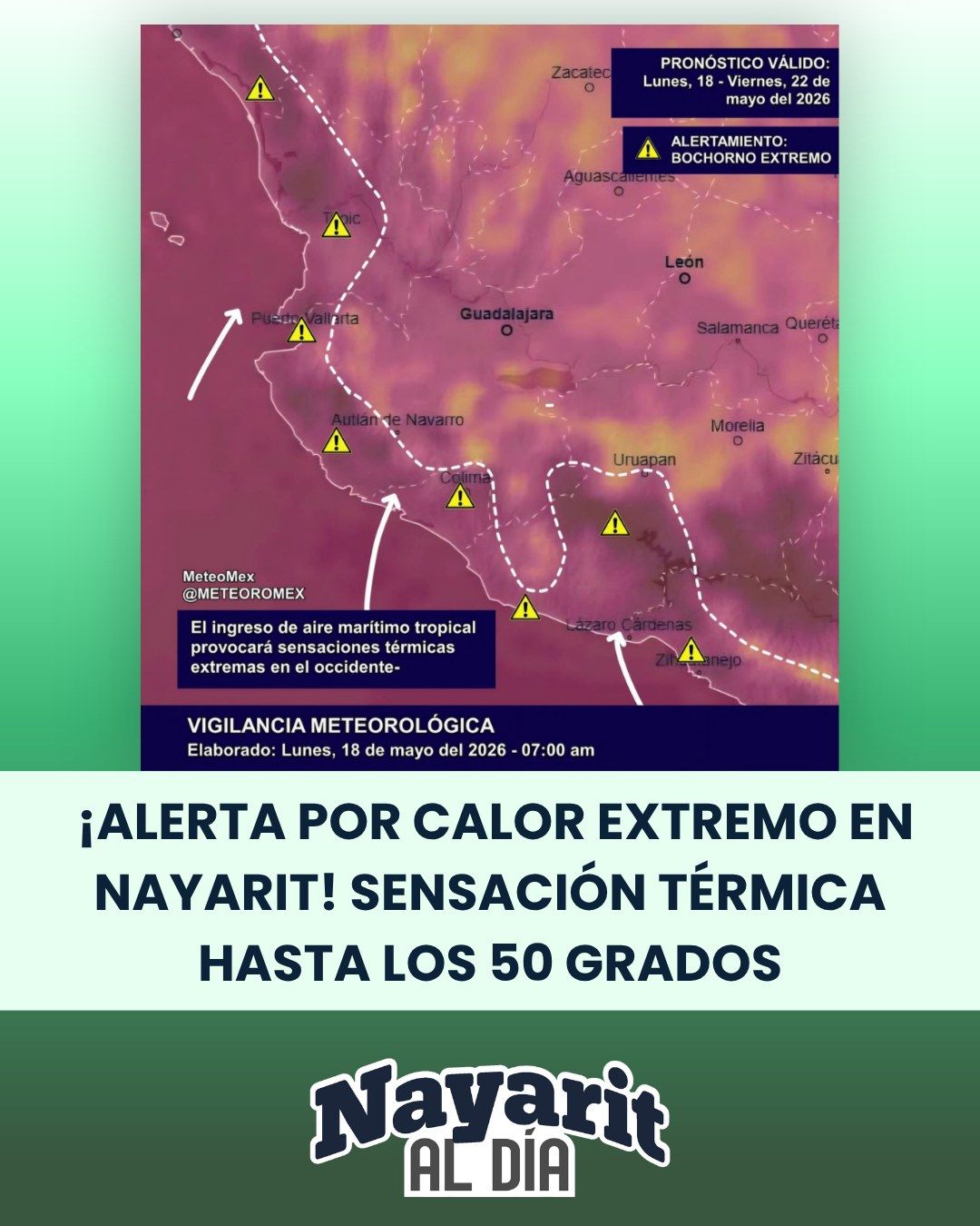 🔴 ¡ALERTA POR CALOR EXTREMO EN NAYARIT! SENSACIÓN TÉRMICA PODRÍA ALCANZAR HASTA LOS 50 GRADOS 🔴