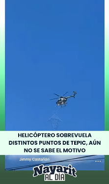 HELICOPTERO SOBREVUELA EN DISTINTOS DE TEPIC