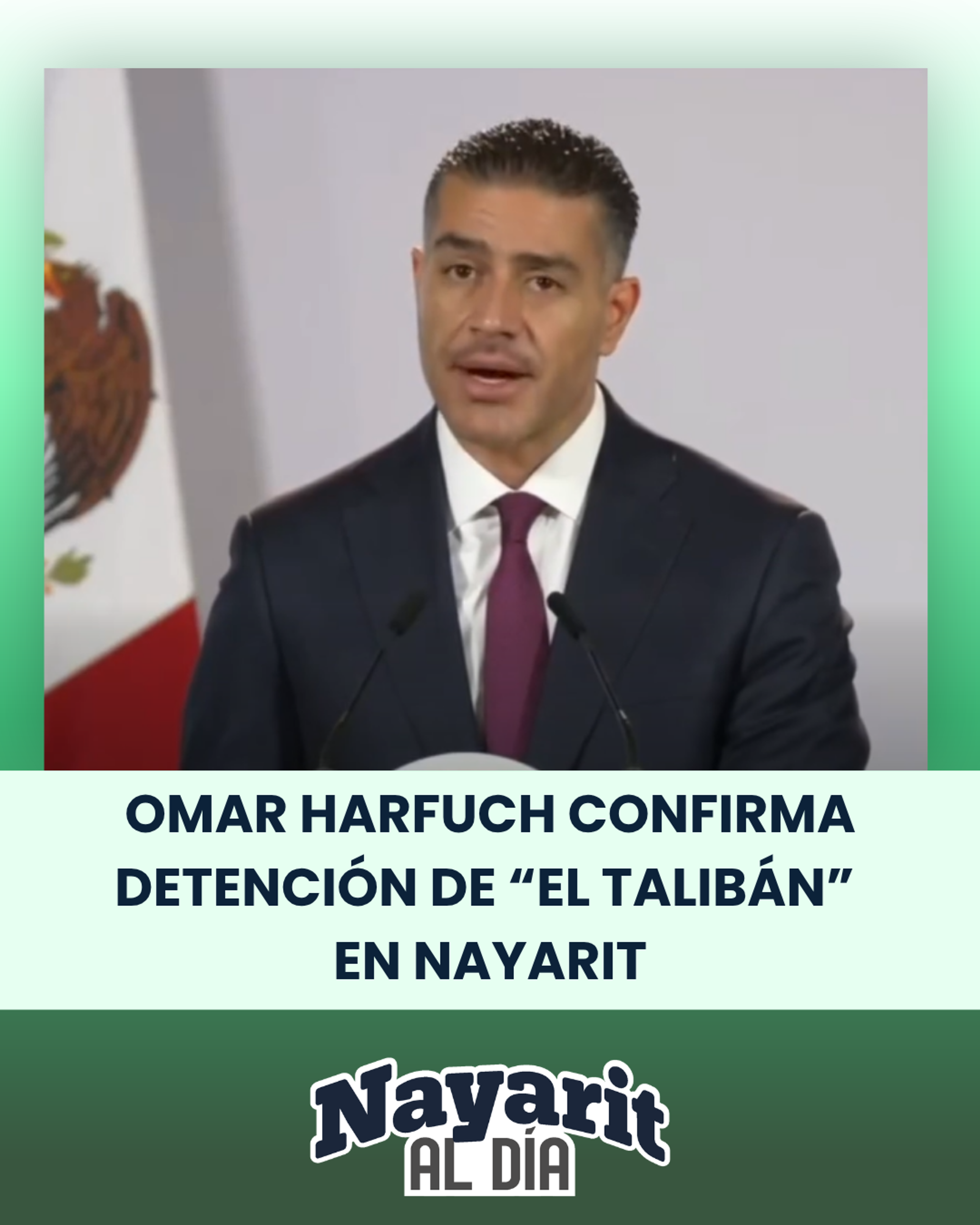OMAR HARFUCH CONFIRMA DETENCIÓN DE “EL TALIBÁN” EN NAYARIT