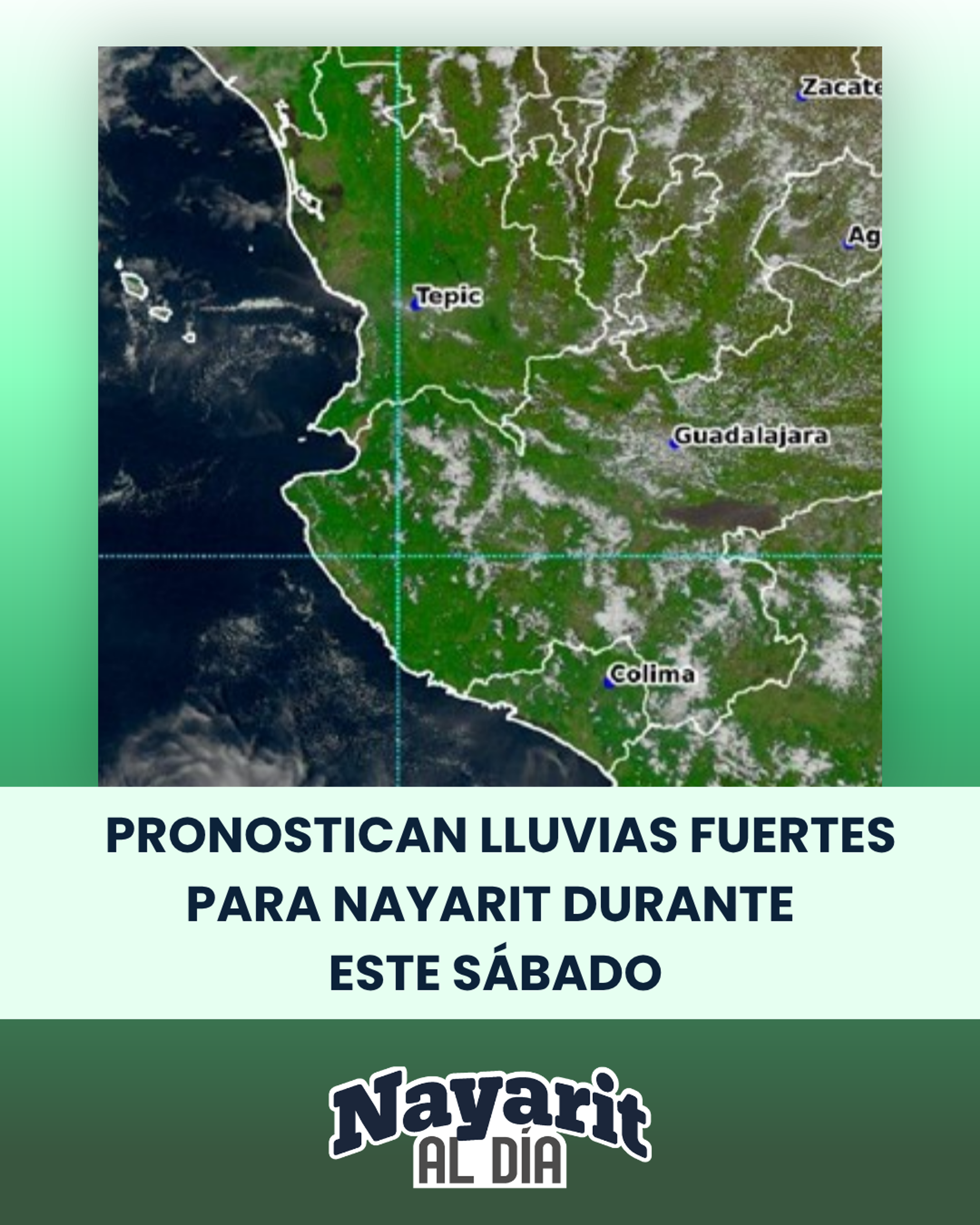 PRONOSTICAN LLUVIAS FUERTES PARA NAYARIT DURANTE LA TARDE Y NOCHE DE ESTE SÁBADO