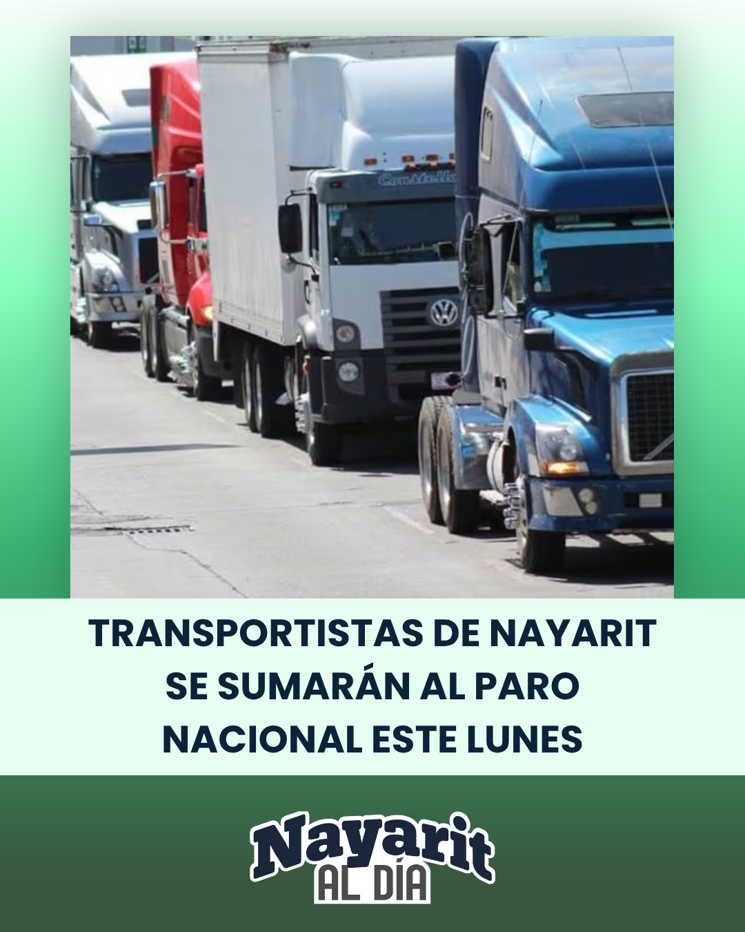 TRANSPORTISTAS DE NAYARIT SE SUMARÁN AL PARO NACIONAL ESTE LUNES