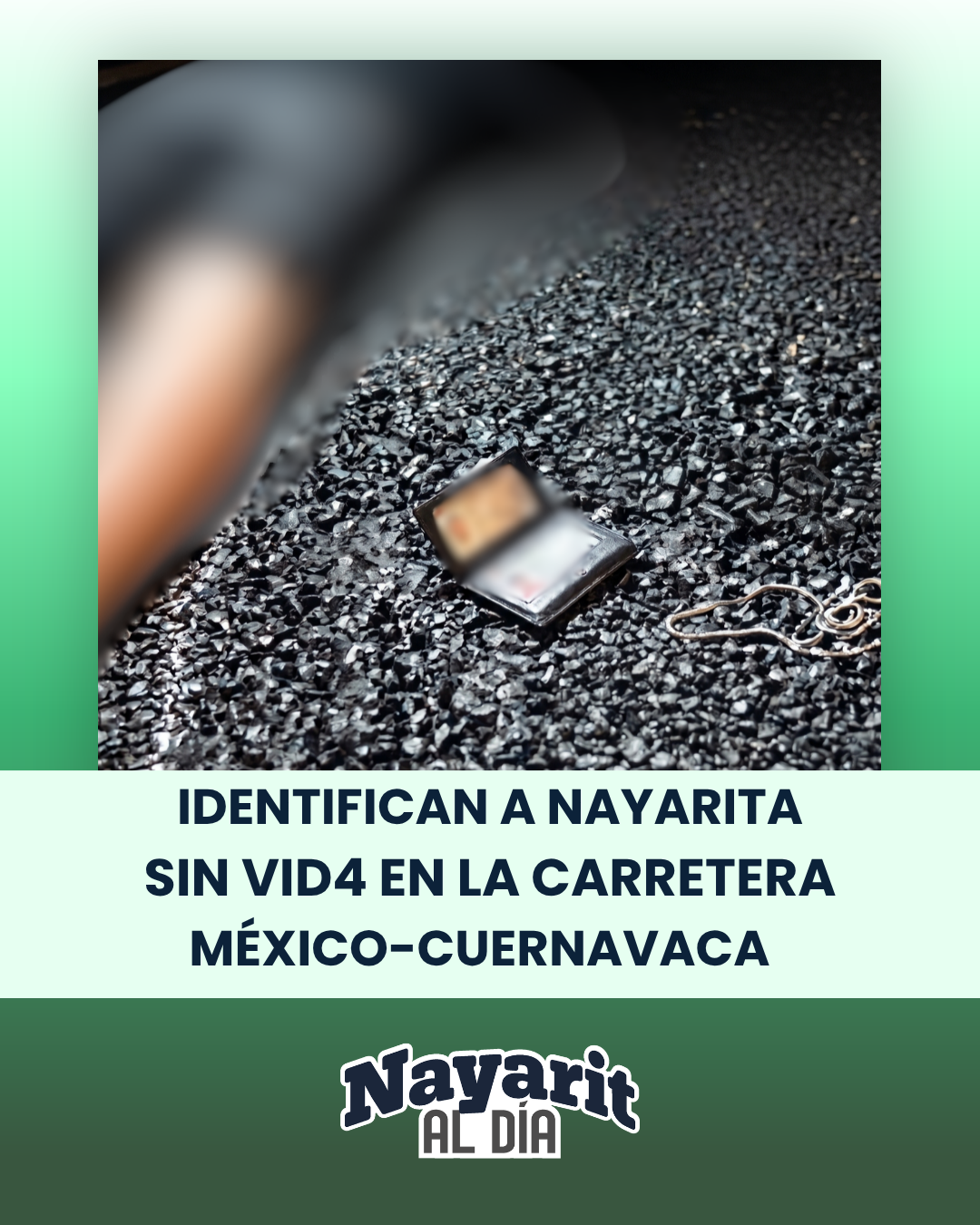 IDENTIFICAN A NAYARITA LOCALIZADO SIN VID4 EN LA CARRETERA MÉXICO-CUERNAVACA