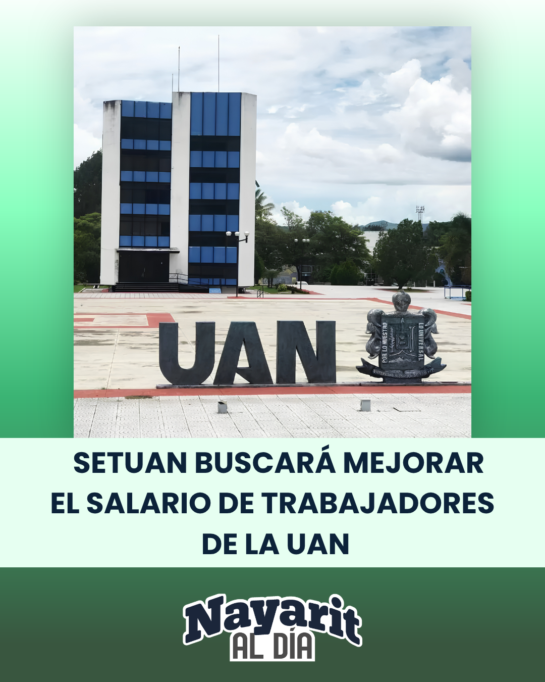 SETUAN BUSCARÁ MEJORAR EL SALARIO DE TRABAJADORES DE LA UAN