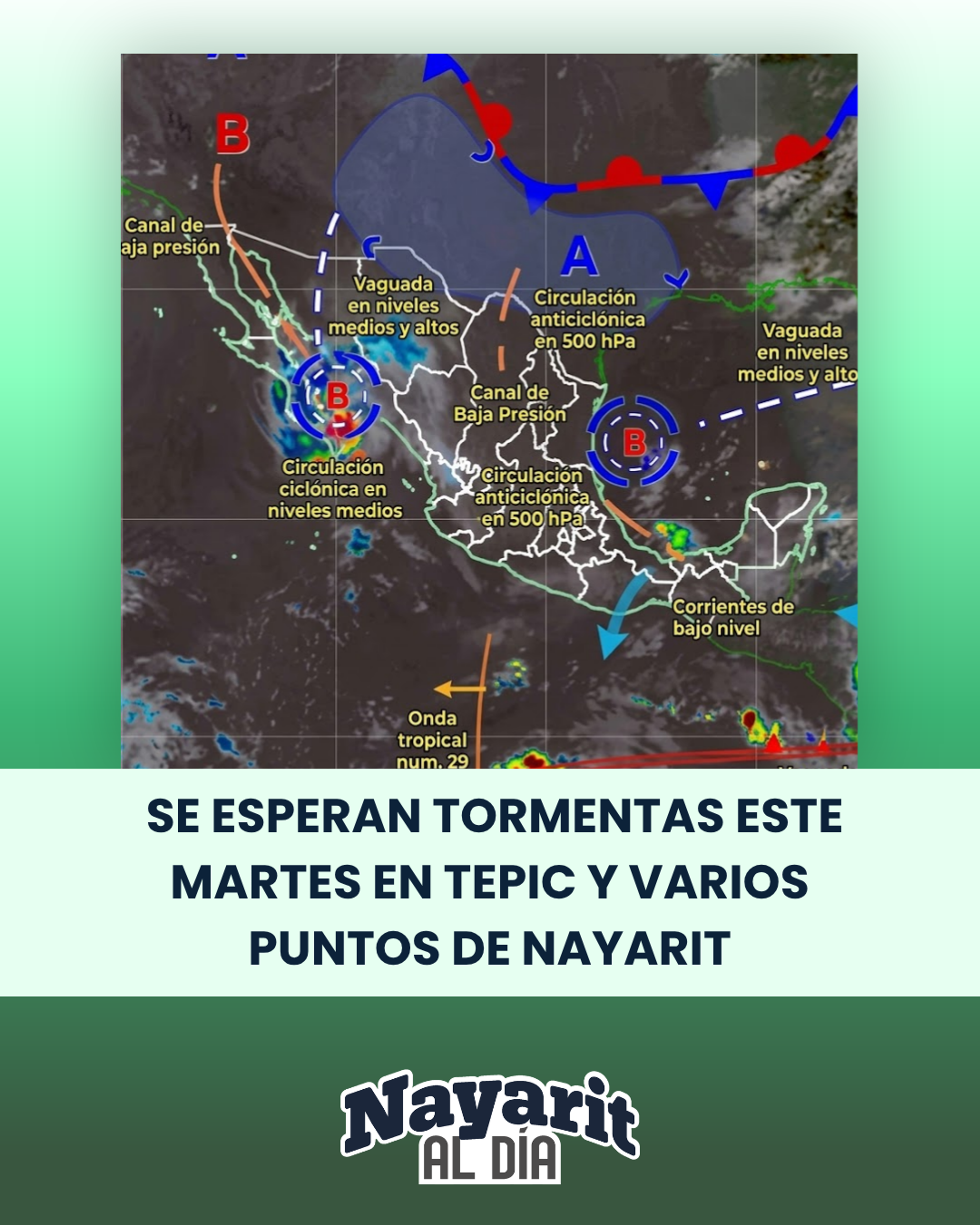 🌧️ SE ESPERAN TORMENTAS ESTE MARTES EN TEPIC Y VARIOS PUNTOS DE NAYARIT⚡
