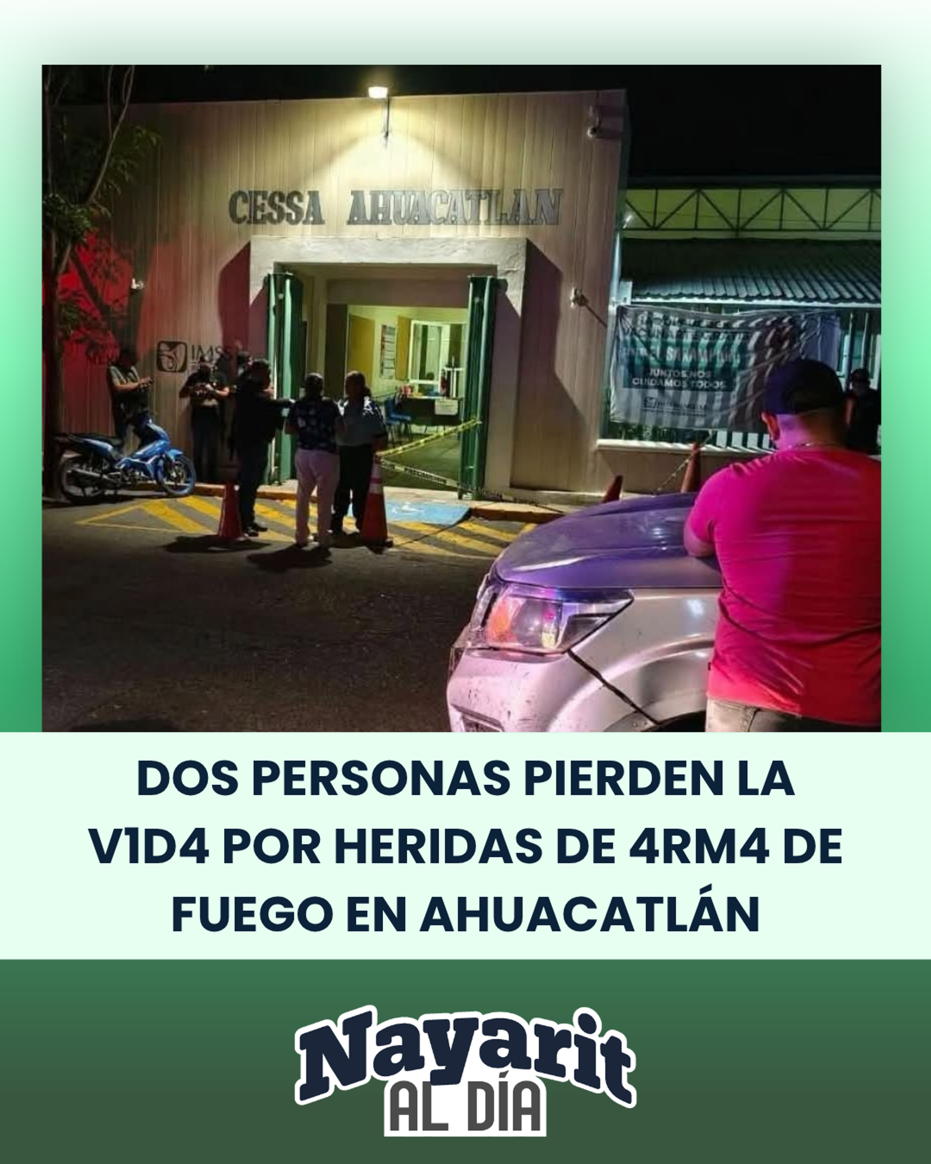 DOS PERSONAS PIERDEN LA V1D4 POR HERIDAS DE 4RM4 DE FUEGO EN AHUACATLÁN