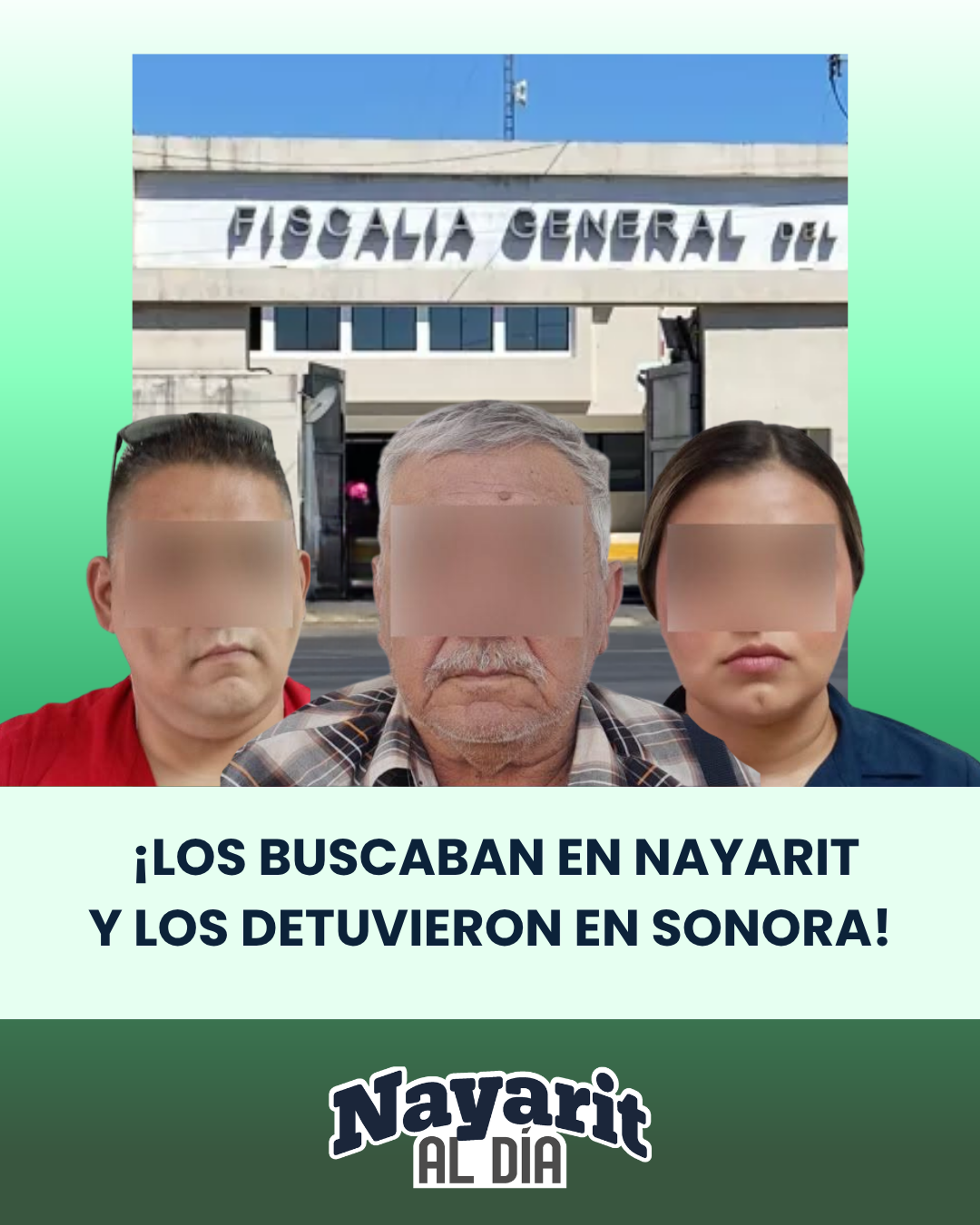 🚨 ¡LOS BUSCABAN EN NAYARIT Y LOS DETUVIERON EN SONORA! TRES PERSONAS YA FUERON TRASLADADAS A TEPIC