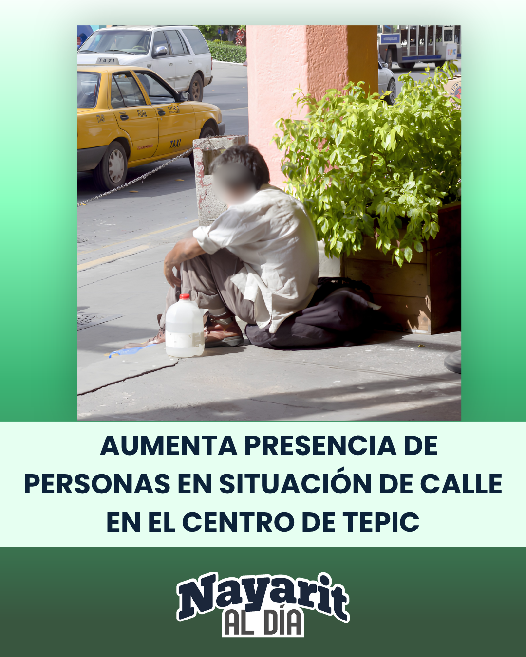 AUMENTA PRESENCIA DE PERSONAS EN SITUACIÓN DE CALLE EN EL CENTRO DE TEPIC