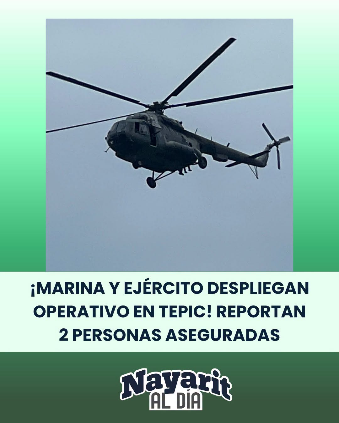 ¡MARINA Y EJÉRCITO DESPLIEGAN OPERATIVO EN TEPIC! REPORTAN 2 PERSONAS ASEGURADAS