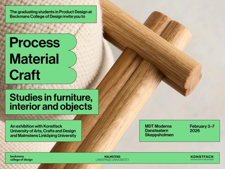 Inbjudan till utställningen "Process Material Craft", Moderna Dansteatern, 3–7 februari 2026, med grön text över korsade träribbor.
