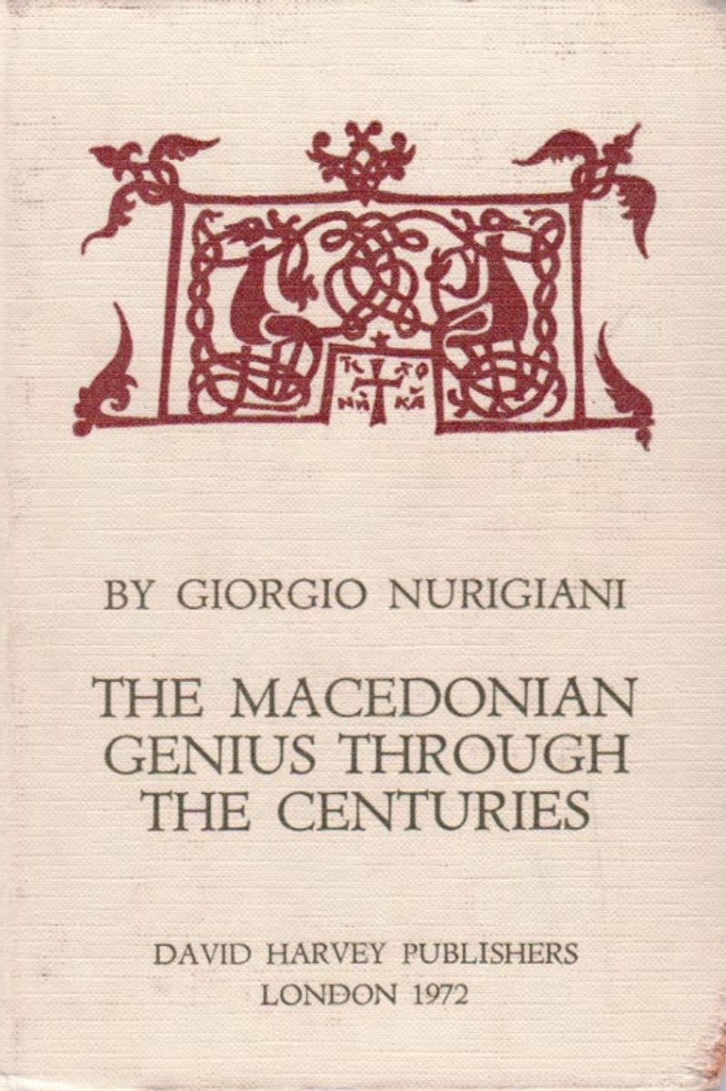 Cover of The Macedonian Genius Through the Centuries