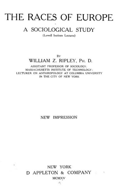 The Races of Europe: A Sociological Study