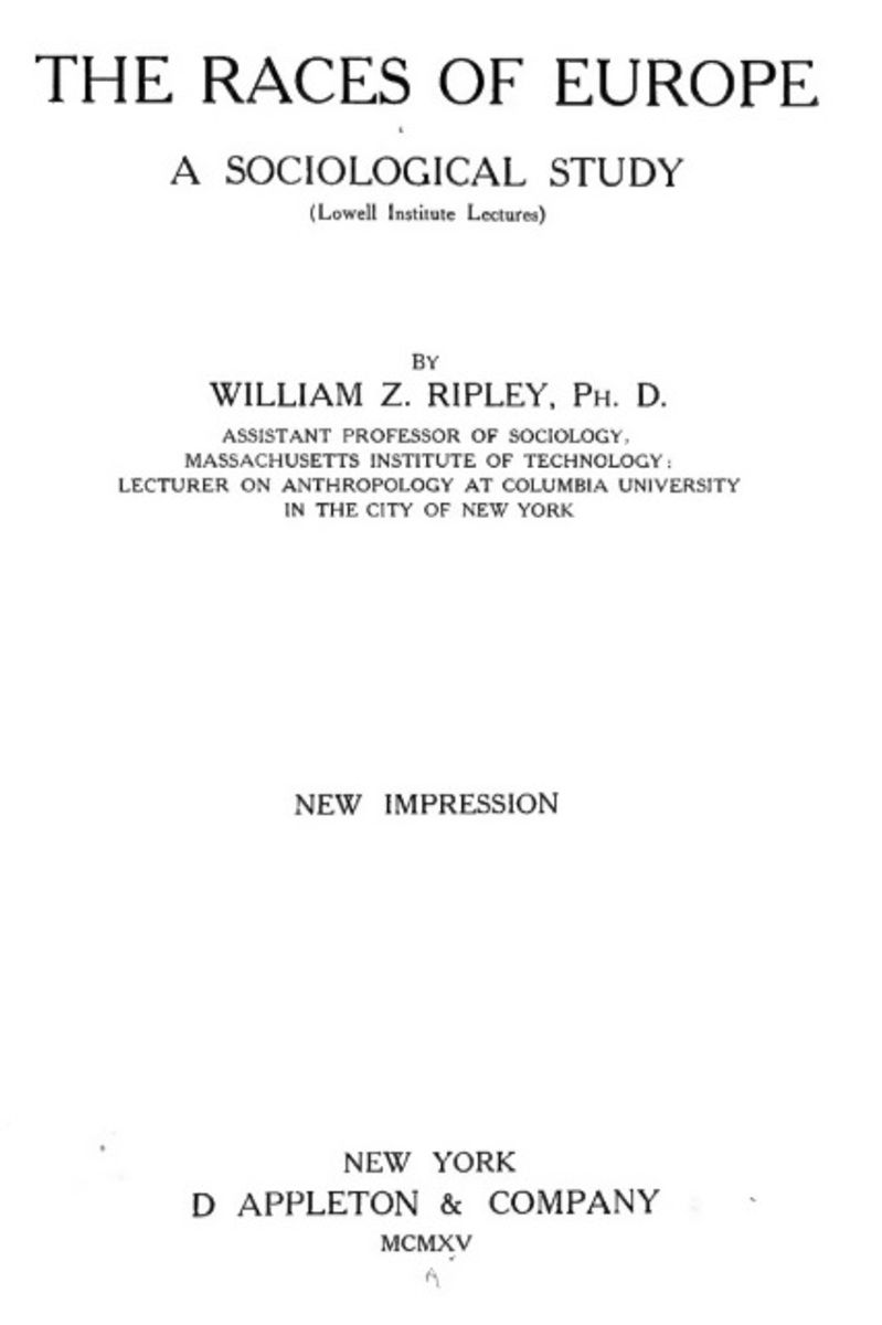 Cover of The Races of Europe: A Sociological Study