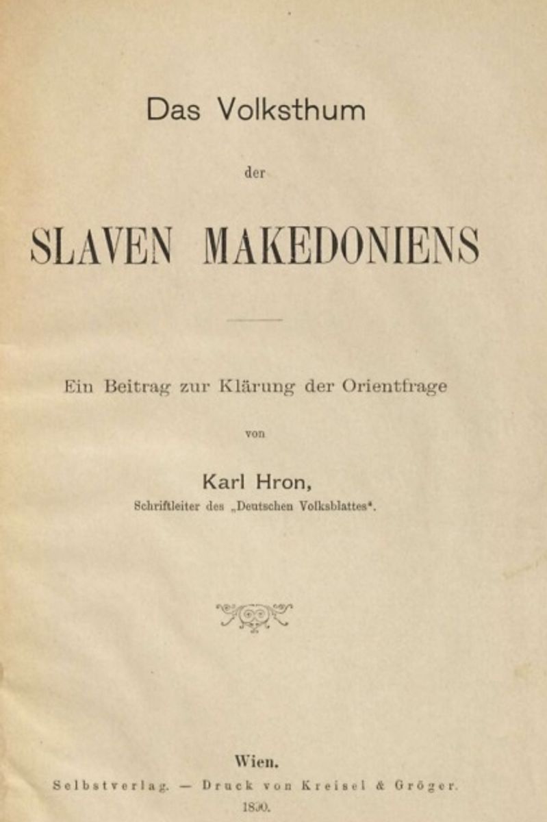 Cover of The Ethnicity of the Slavic Macedonians: A Contribution to the Clarification of the Eastern Question