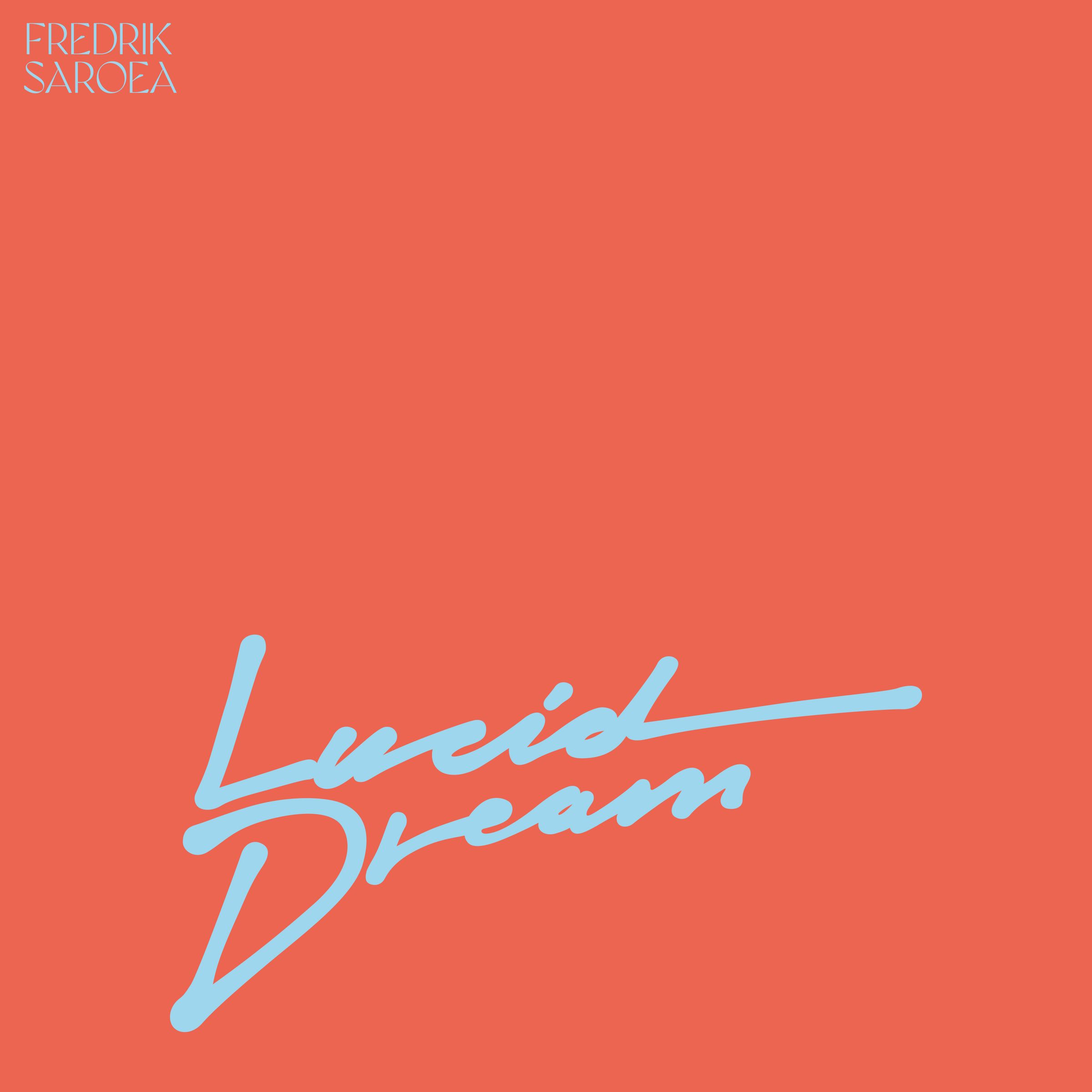 Lucid Dream by Fredrik Saroea
