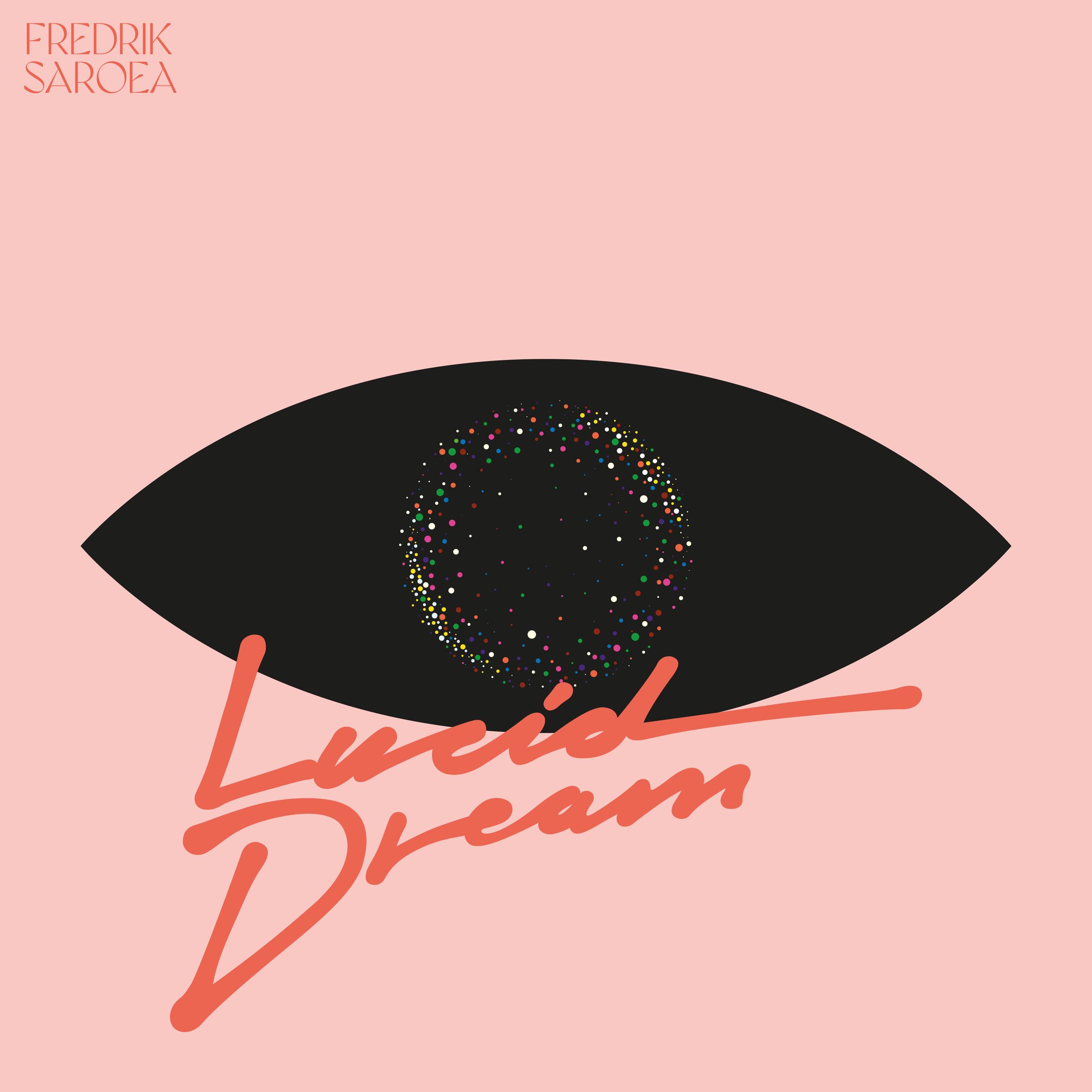 Lucid Dream by Fredrik Saroea