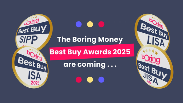 The Boring Money Best Buy Awards 2025 are coming...