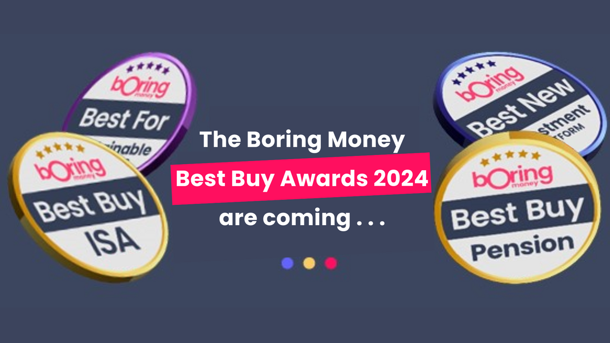 The Boring Money Best Buy Awards 2024 are coming...