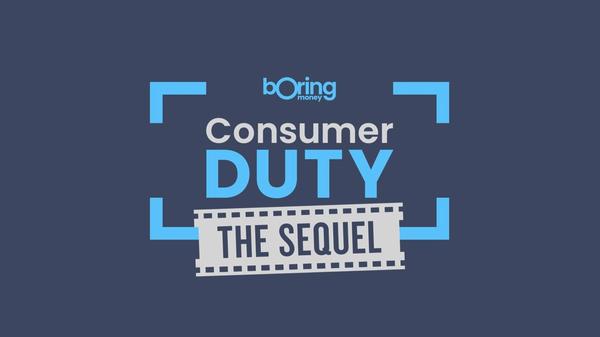 Consumer Duty - join industry speakers from asset managers, platforms and advice firms as we discuss what's next for Consumer Duty