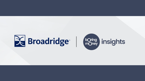 Broadridge and Boring Money logos