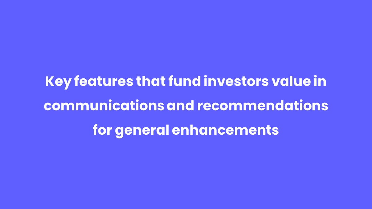 Key features that fund investors value in communications and recommendations for general enhancements