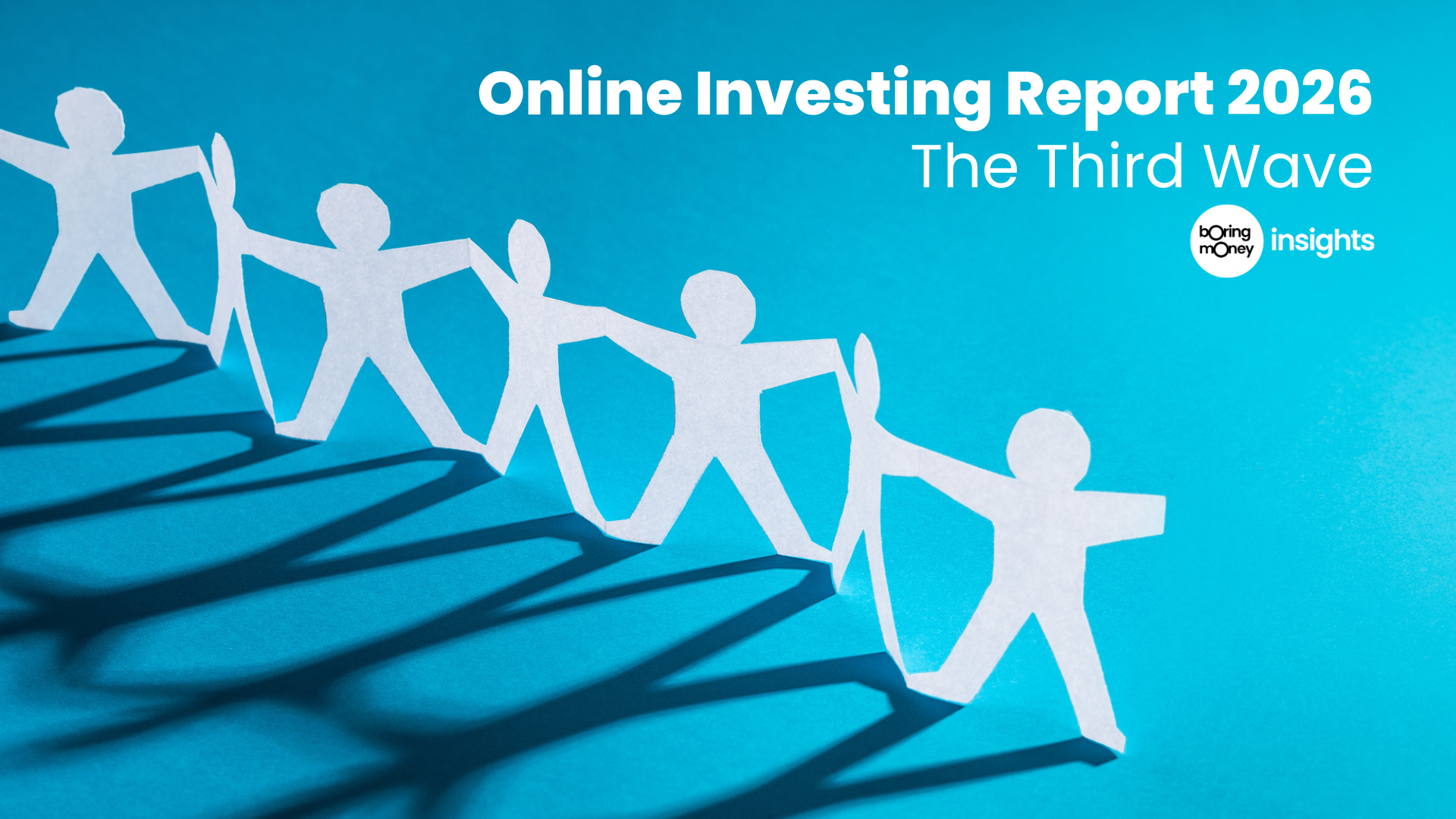 Online Investing Report 2026 - The Third Wave