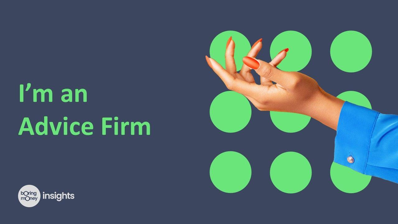 Consumer Duty: I'm an Advice Firm