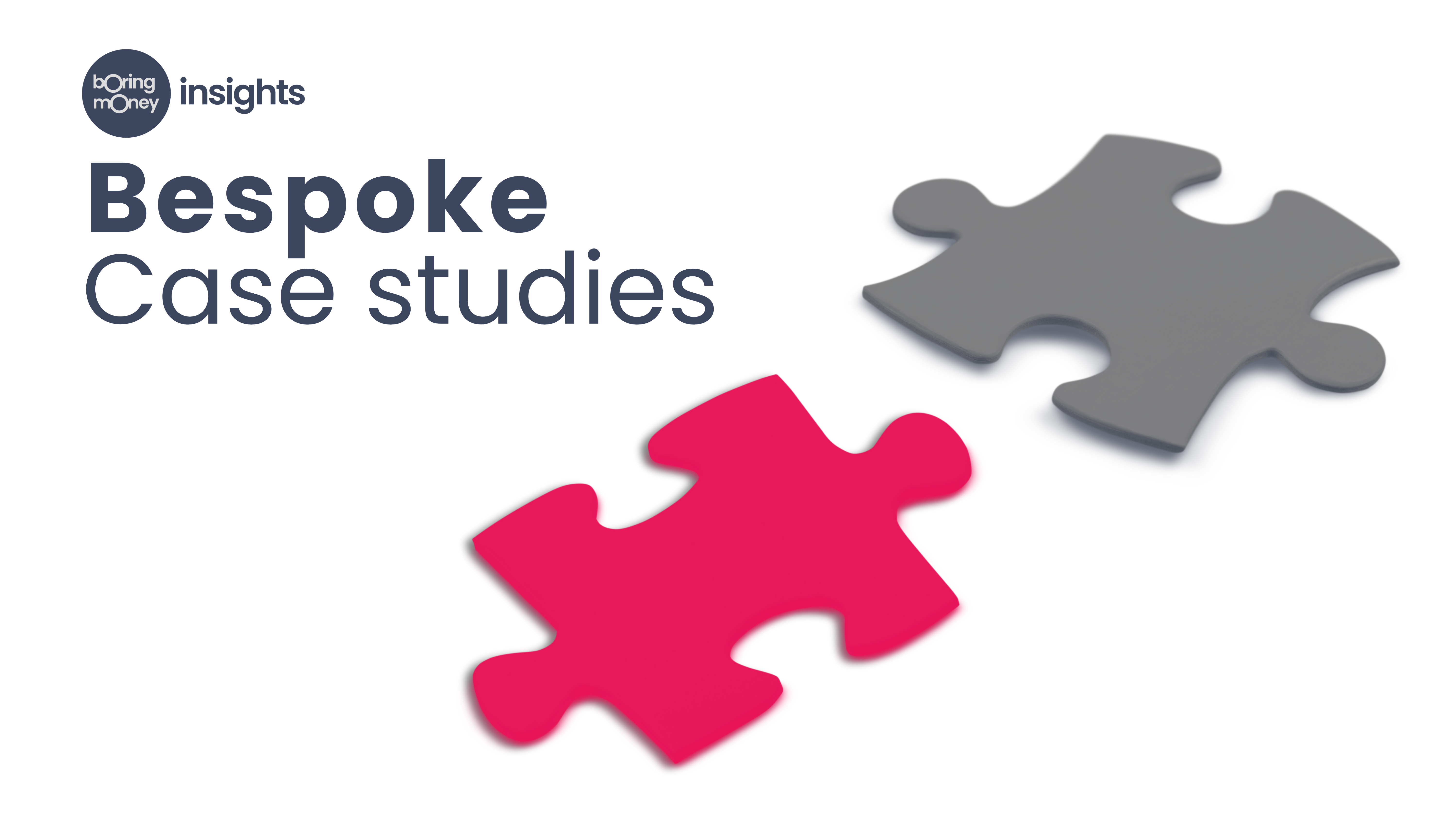 Bespoke Case Studies