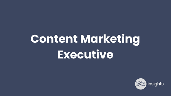 Open positions: Content Marketing Executive - B2B and B2C