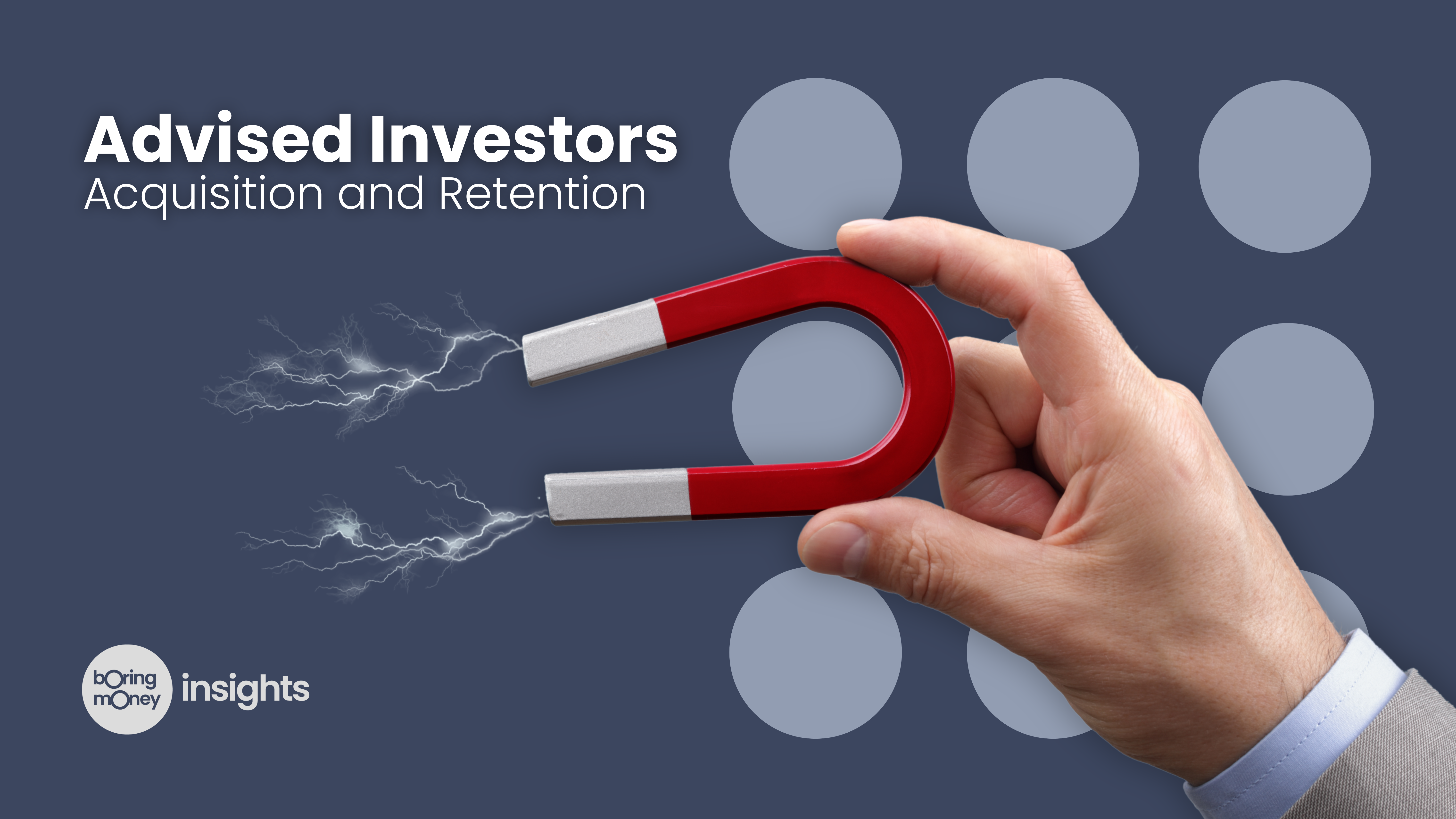 Advised Investors Acquisition and Retention
