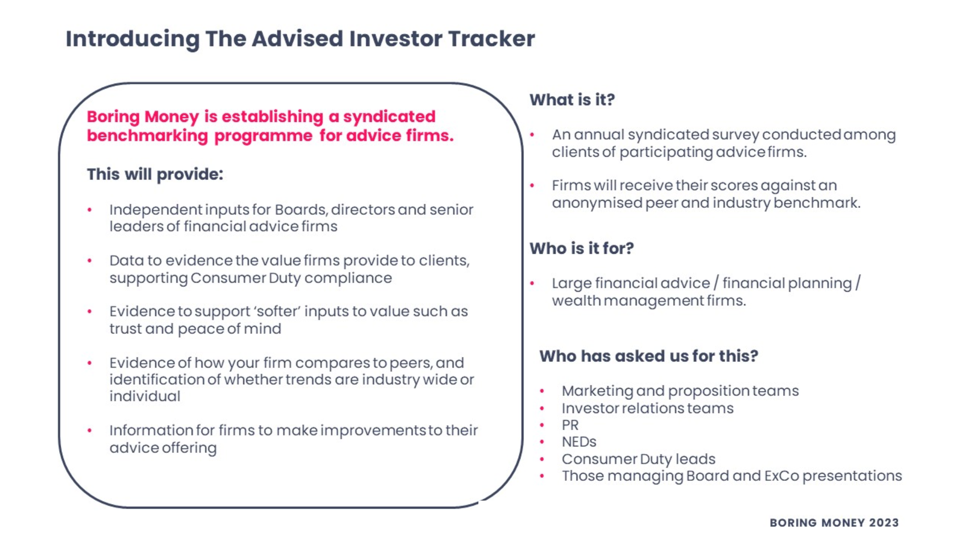 Boring Money is establishing a syndicated benchmarking programme for advice firms.