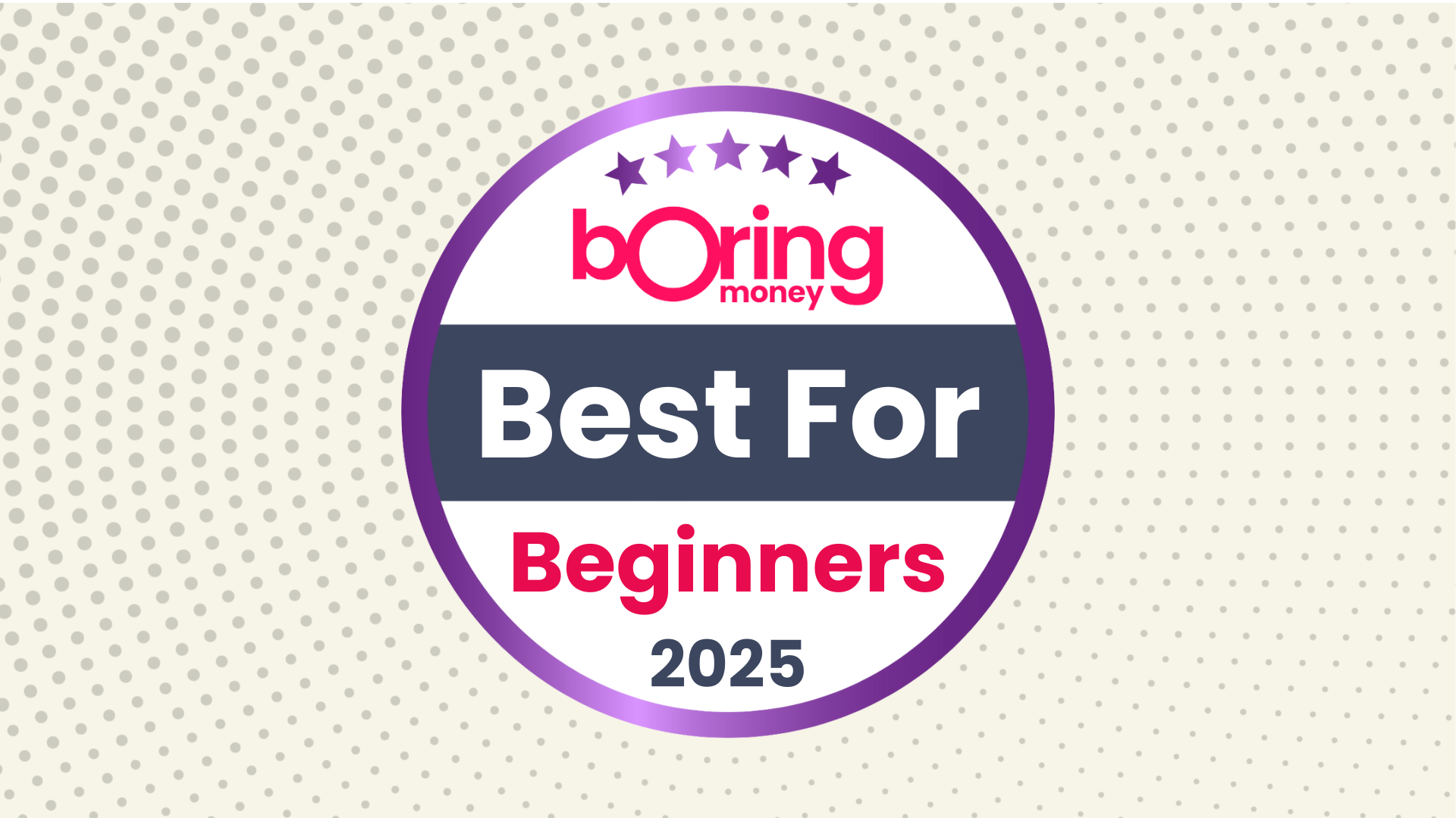 Best for Beginners 2025