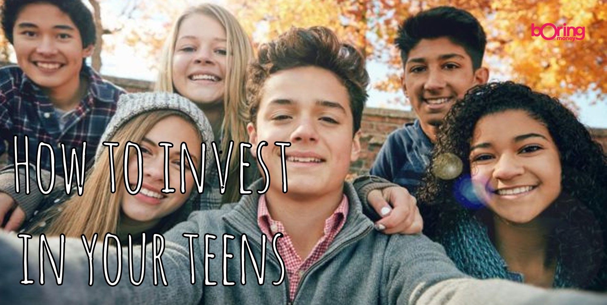 How to invest in your teens: make that pocket money grow!