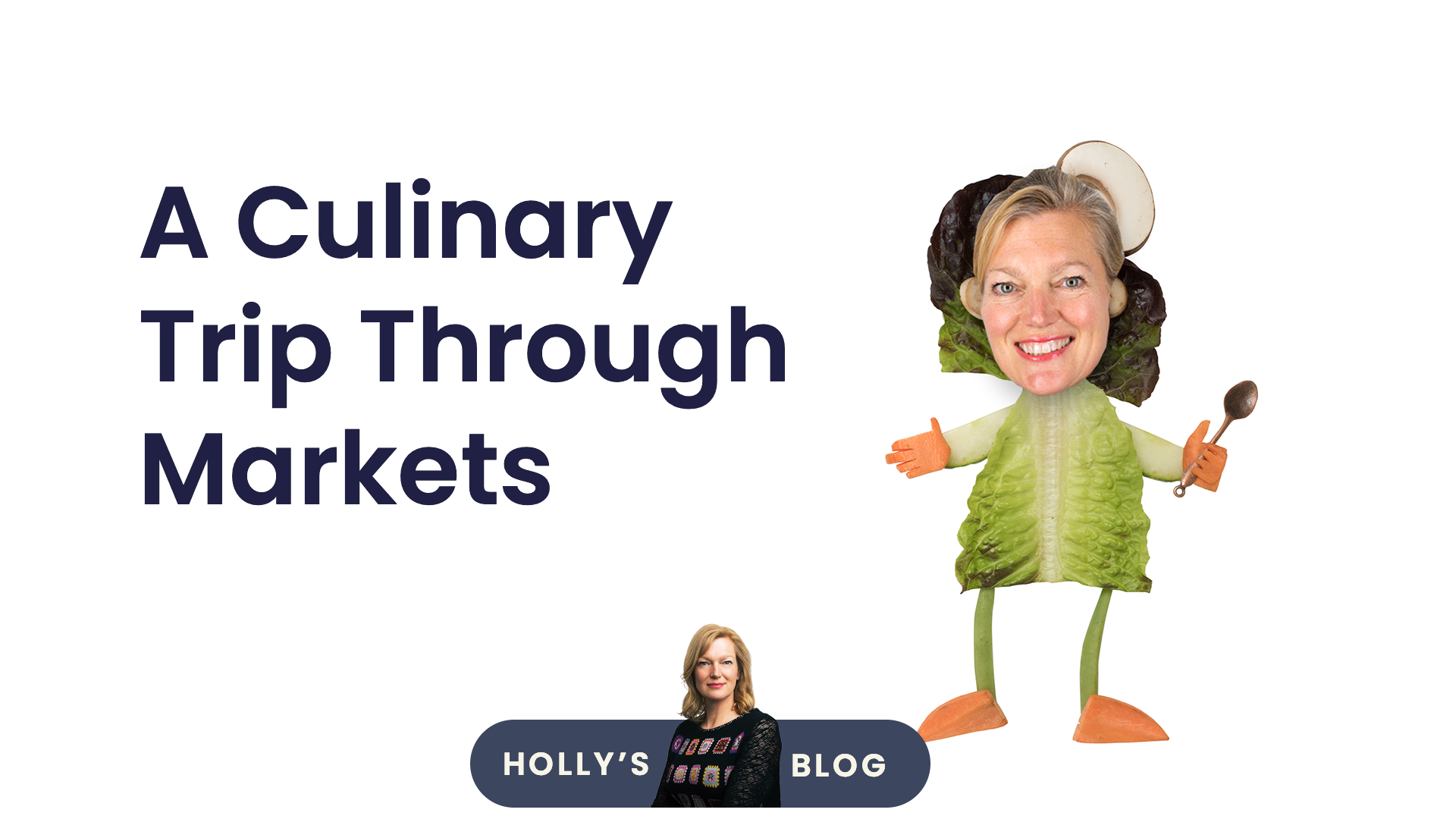 Boring Money CEO and Founder Holly Mackay dressed as a lettuce, guiding us on a culinary trip through markets