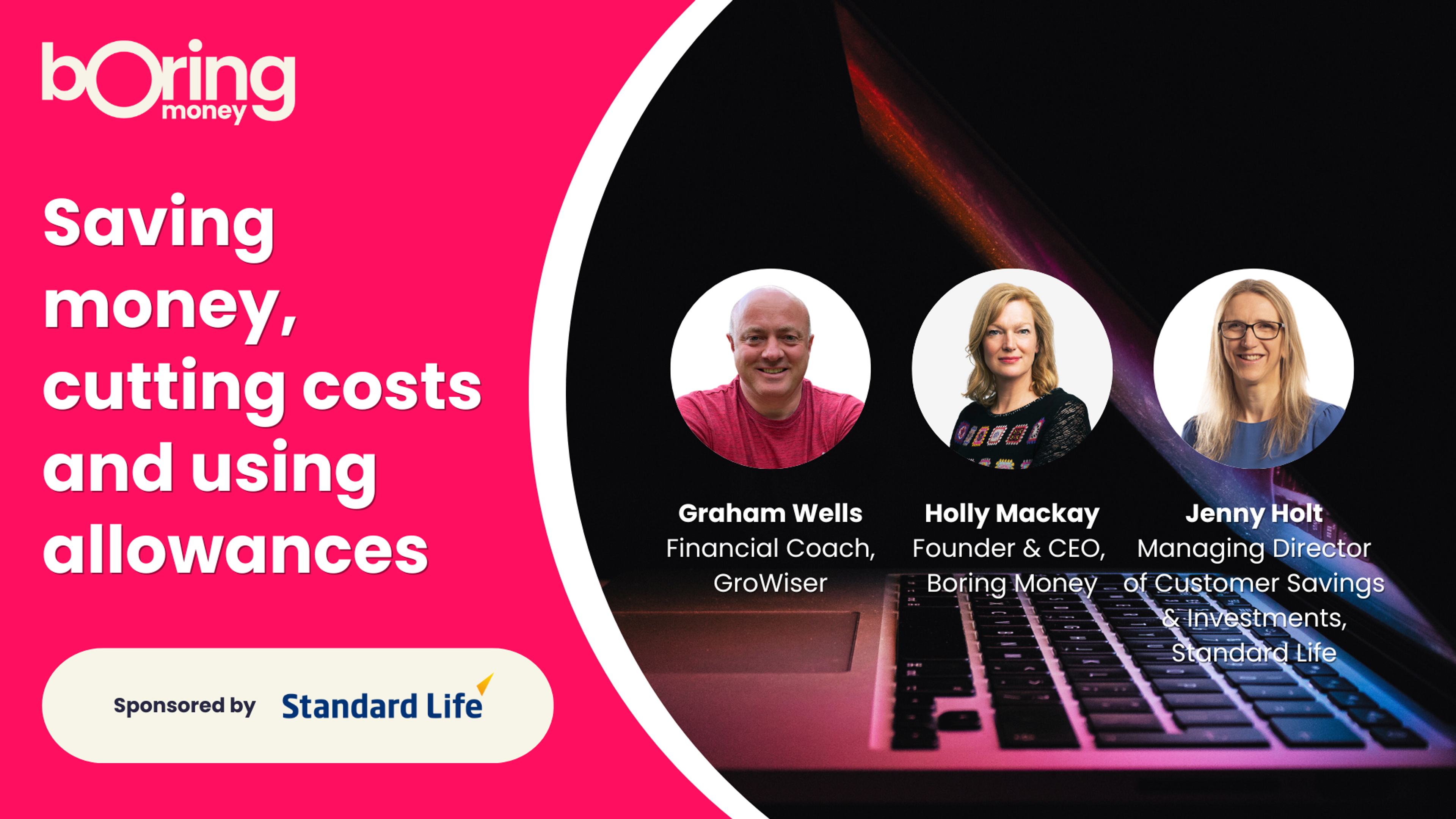 Watch a replay of our webinar of cutting costs. Top financial and investment tips from ISA's to pensions and so much more. Sponsored by Standard Life