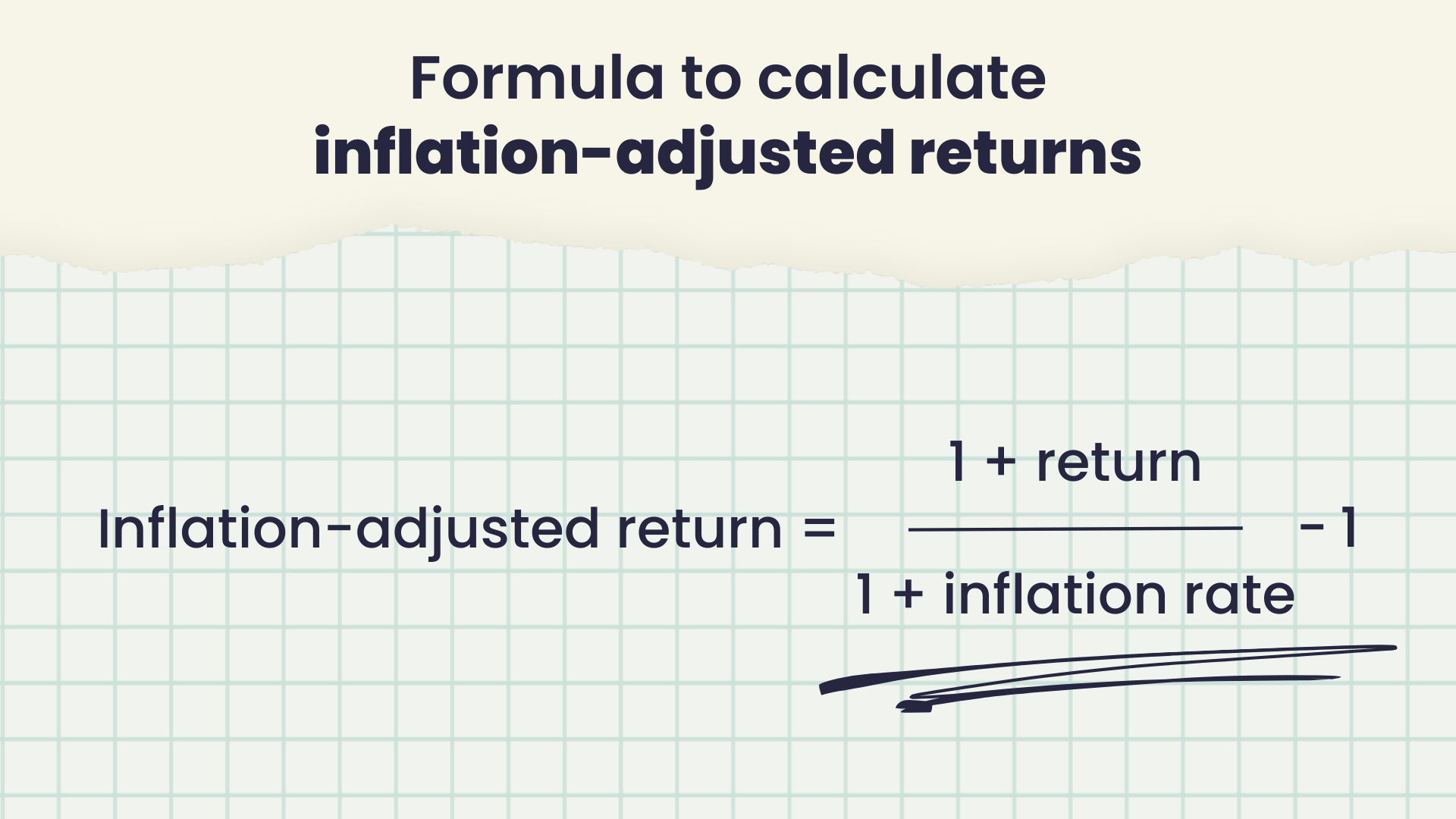 Inflation adjusted return = (1+ return / 1 + inflation rate) - 1