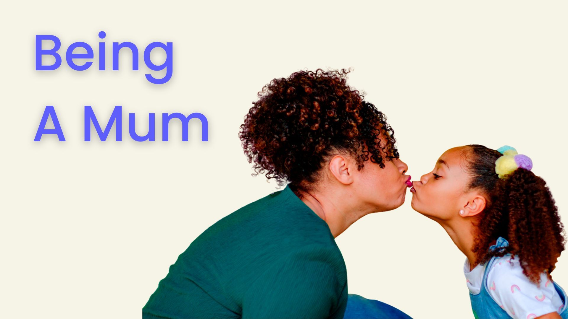 Being A Mum