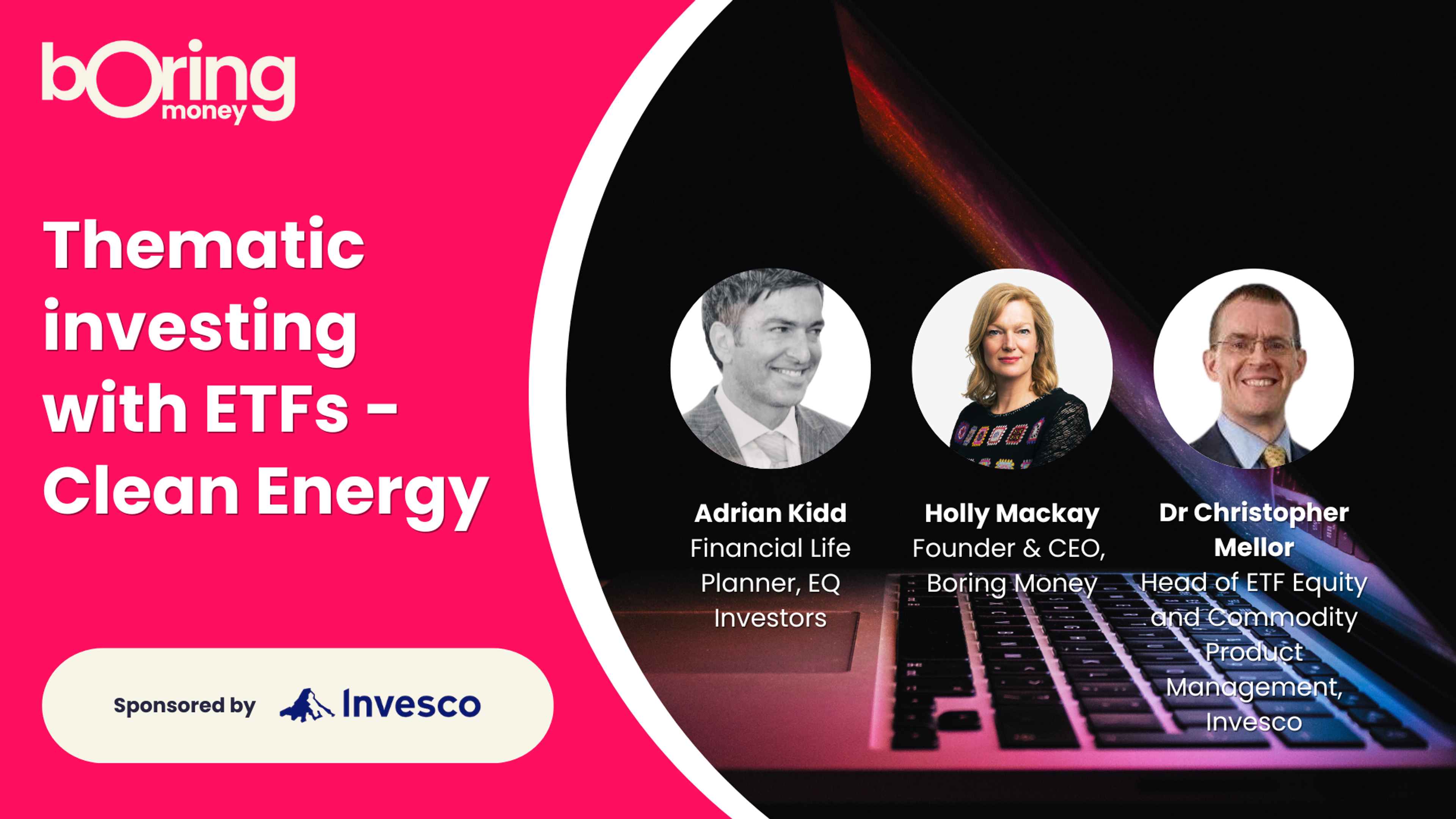 Watch a replay of our webinar 'Thematic Investing with ETFs - Clean Energy' sponsored by Invesco