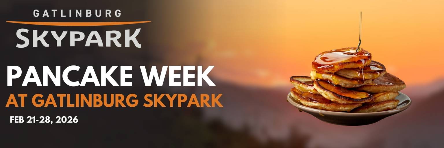 pancake week at gatlinburg skypark
