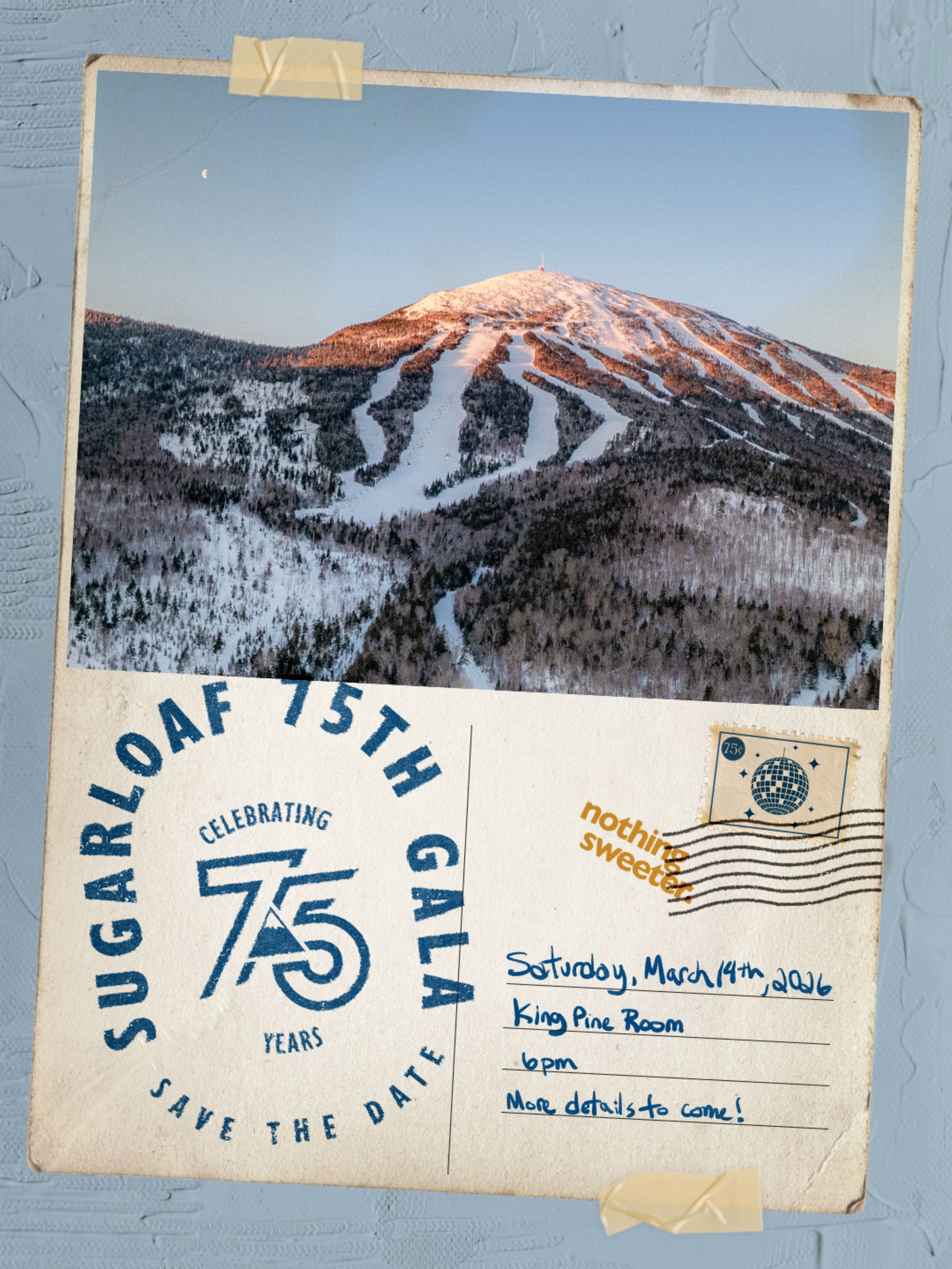 Sugarloaf 75th Gala Save The Date poster