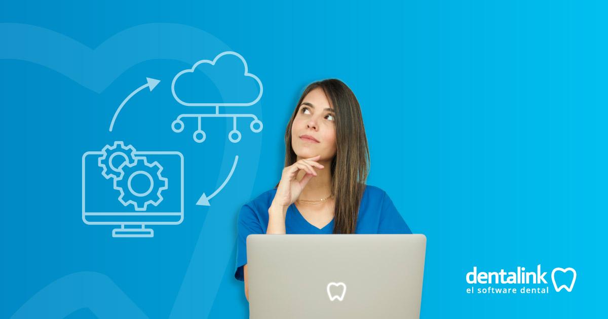 Software dental en la nube vs software instalado: ¿Cuál es mejor?
