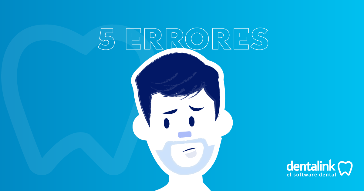 Los 5 errores financieros más comunes en odontólogos