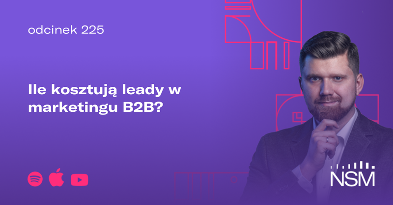 NSM 234: Strategia marketingu B2B w 30 minut