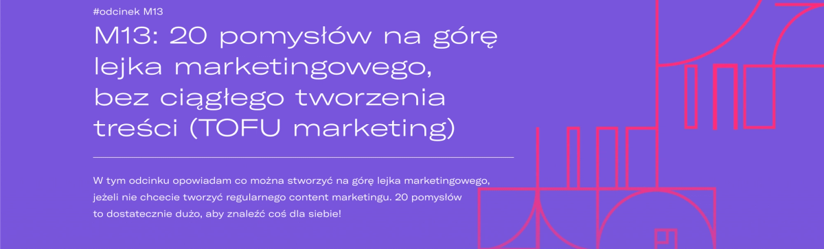 pokaż się potencjalnym klientom na etapie tofu