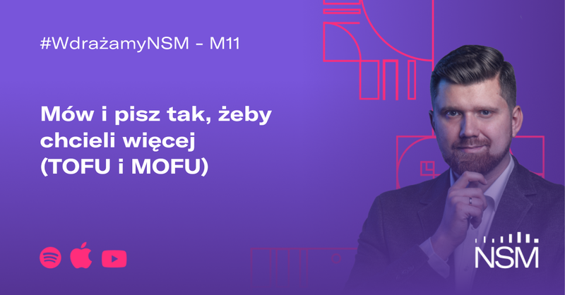 Mów i pisz tak, żeby chcieli więcej (TOFU i MOFU)