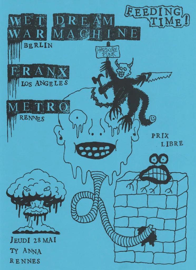Affiche de Wet Dream War Machine (Allemagne) / Franx (Los Angeles) / Metrö (Rennes) live à Rennes