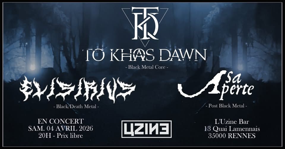 Affiche de To Khaos Down / Elisirius / A Sa Perte en concert à Rennes (35)