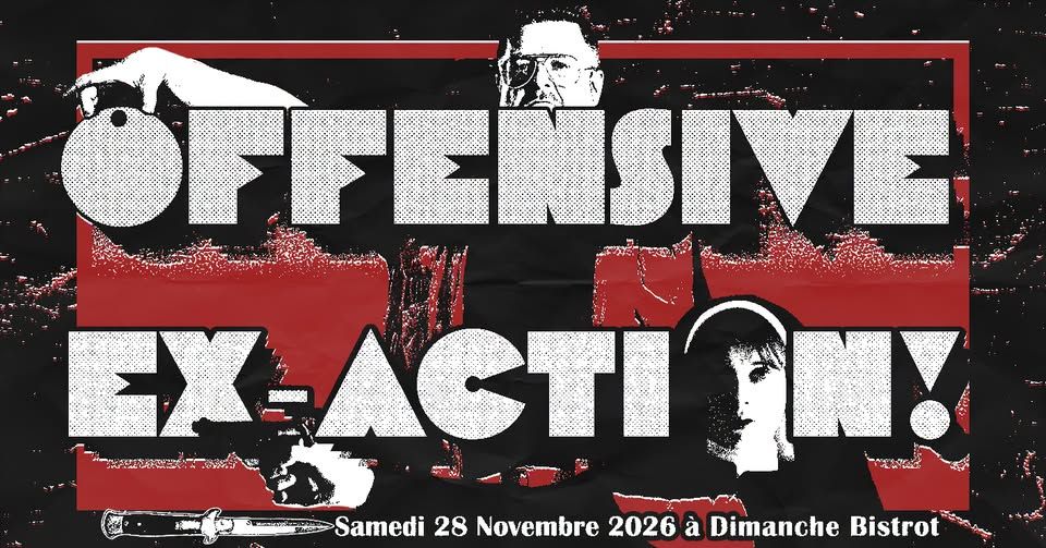Affiche de Offensive (Punk/HxC) / Ex-Action! (Punk) en concert à Rennes (35)