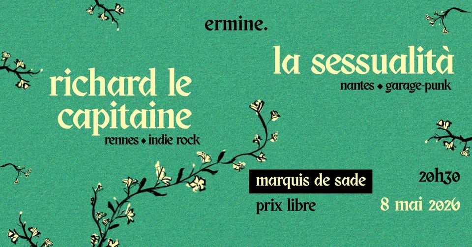 Affiche de La Sessualita (Garage/Punk) / Richard Le Capitaine (Indie Rock) en concert à Rennes (35)
