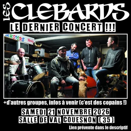 Affiche de Les Clébards (Rock / Punk / Folk), dernier concert, à Val-Couesnon (35)